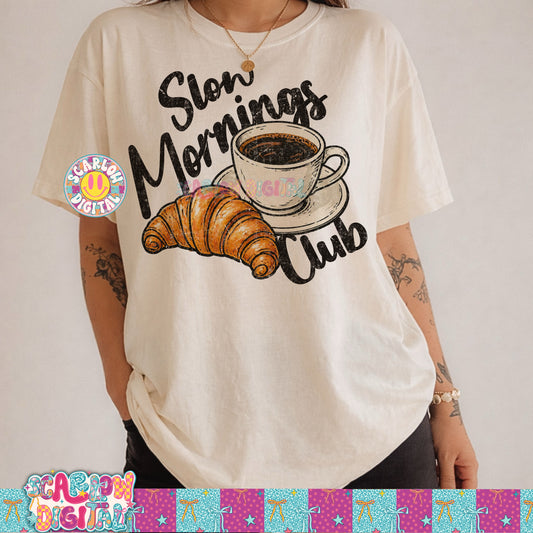 Slow Mornings Club PNG Digital Design
