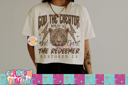 God The Creator Made Us And Christ The Redeemer Restored Us PNG Digital Design