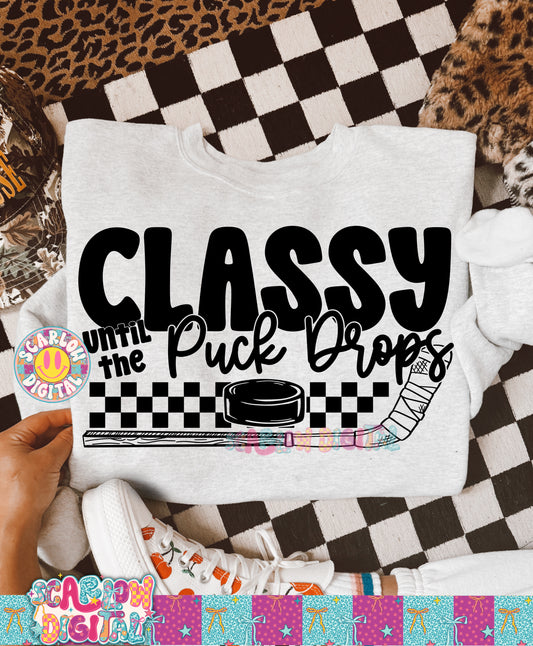Classy Until the Puck Drops Hockey PNG Digital Design