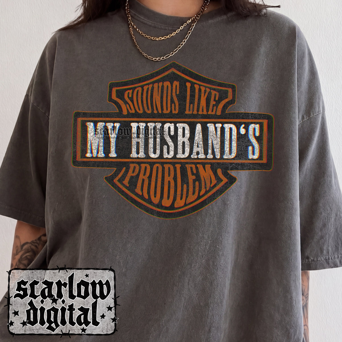 Sounds Like My Husband's Problem PNG Digital Design