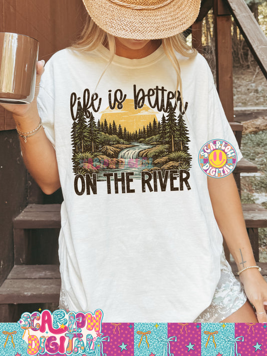 Life is Better on the River PNG Digital Design