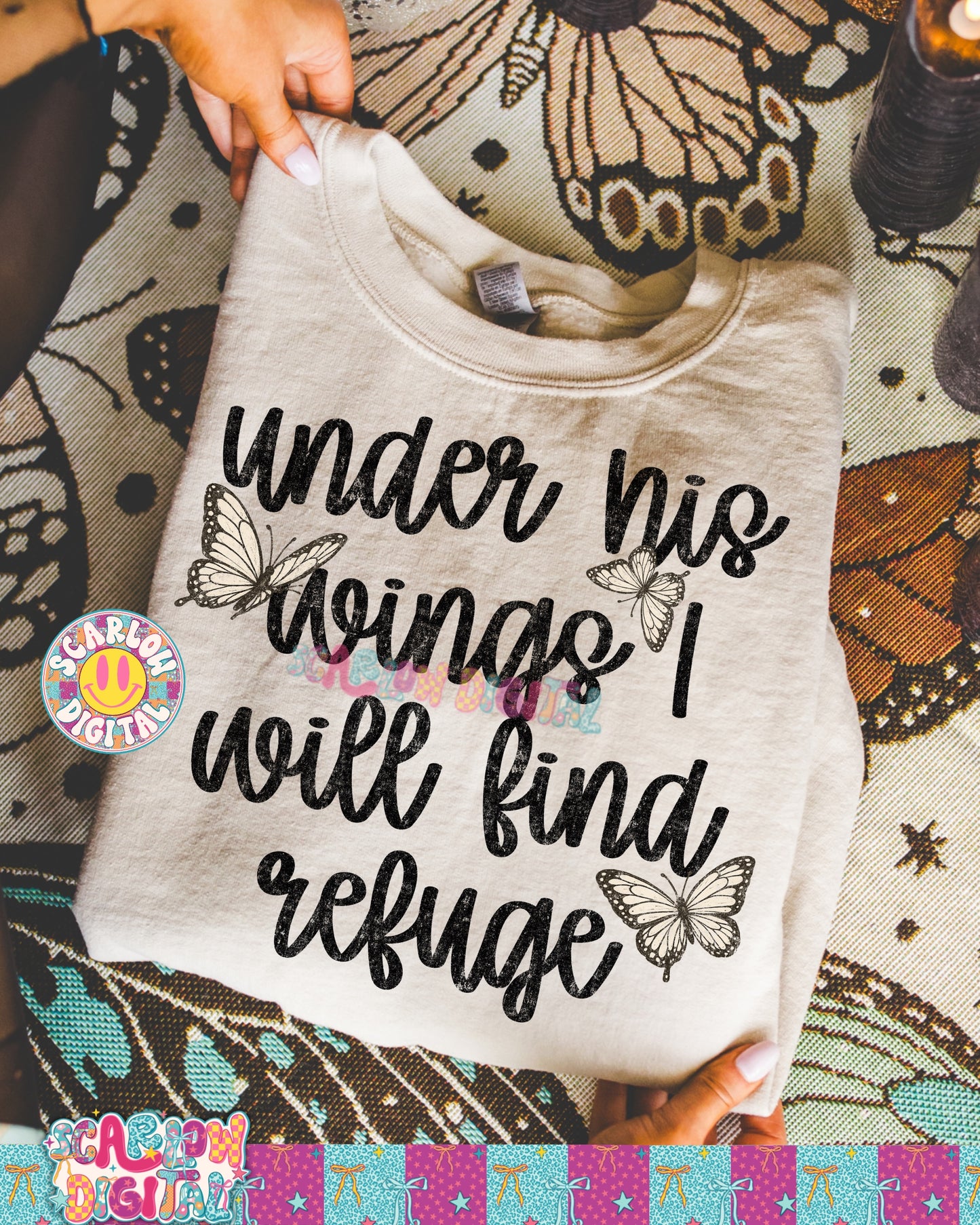 Under His Wings I Will Find Refuge PNG Digital Design