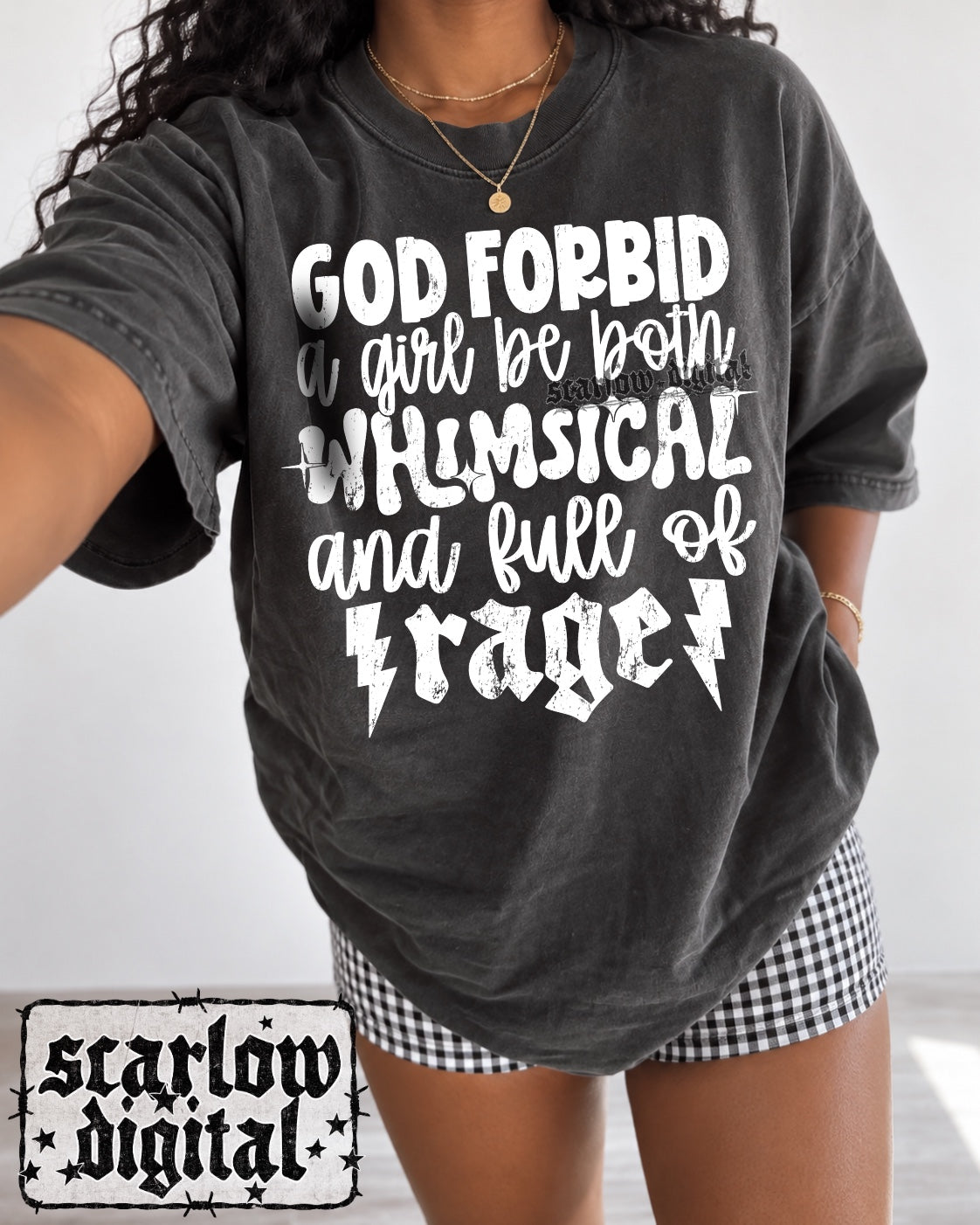 God Forbid a Girl Be Both Whimsical and Full of Rage PNG Digital Design
