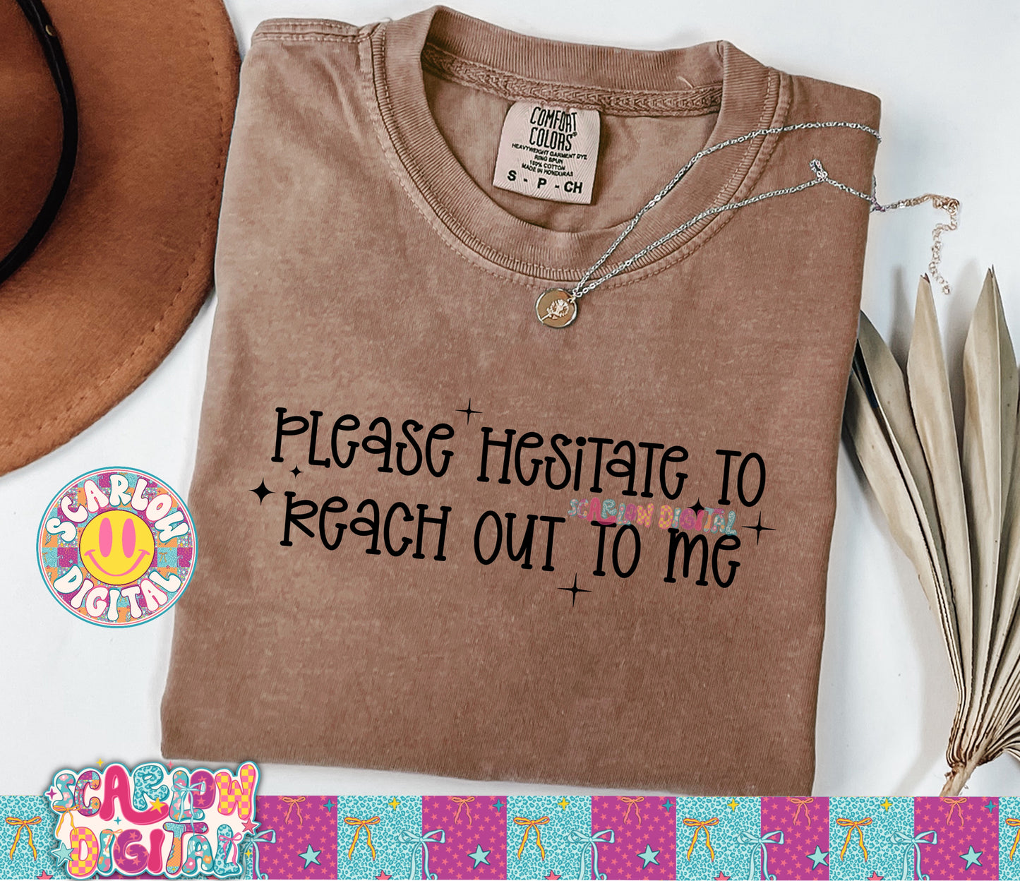 Please Hesitate to Reach Out to Me PNG Digital Design