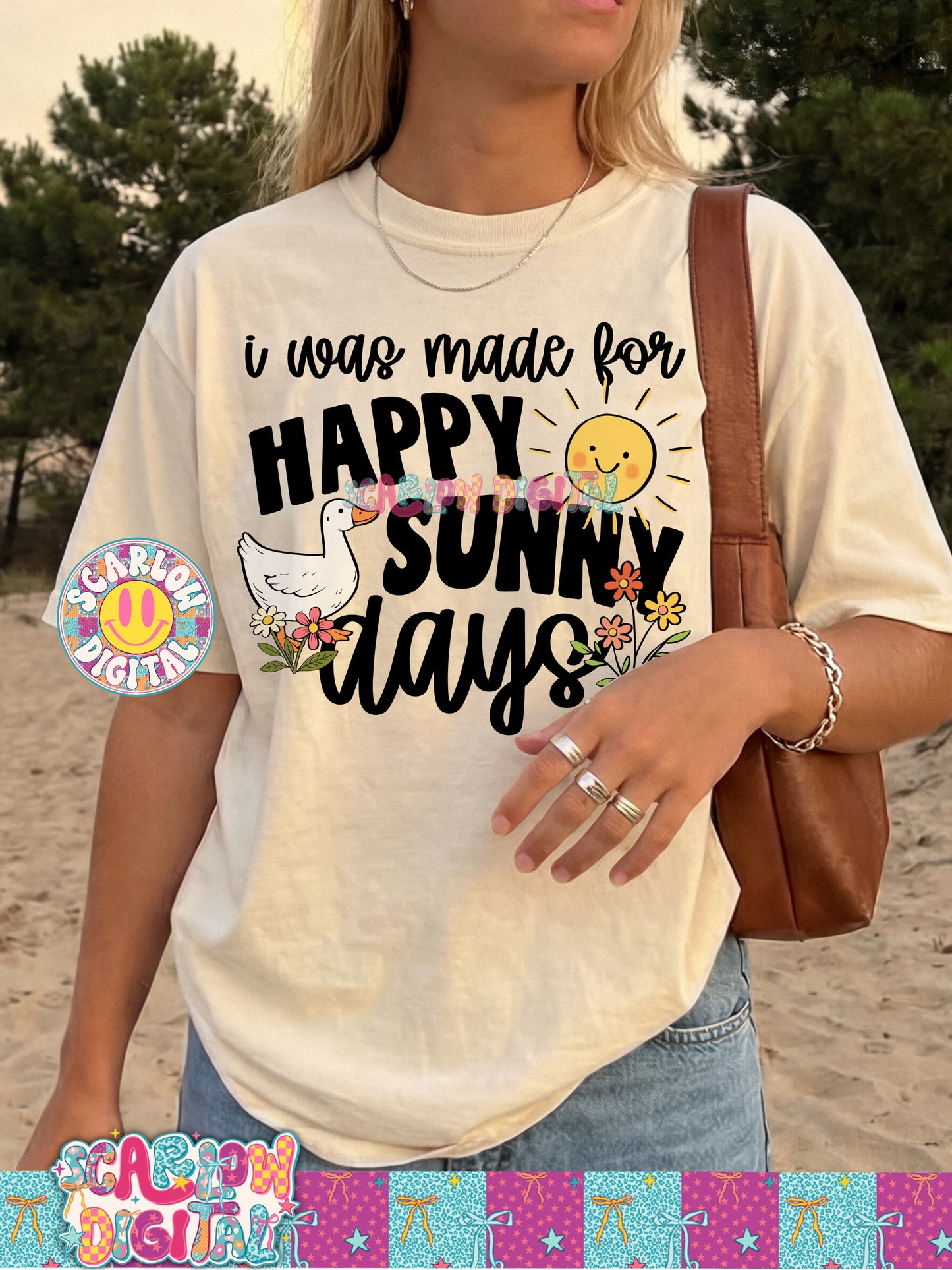 I Was Made For Happy Sunny Days PNG Digital Design
