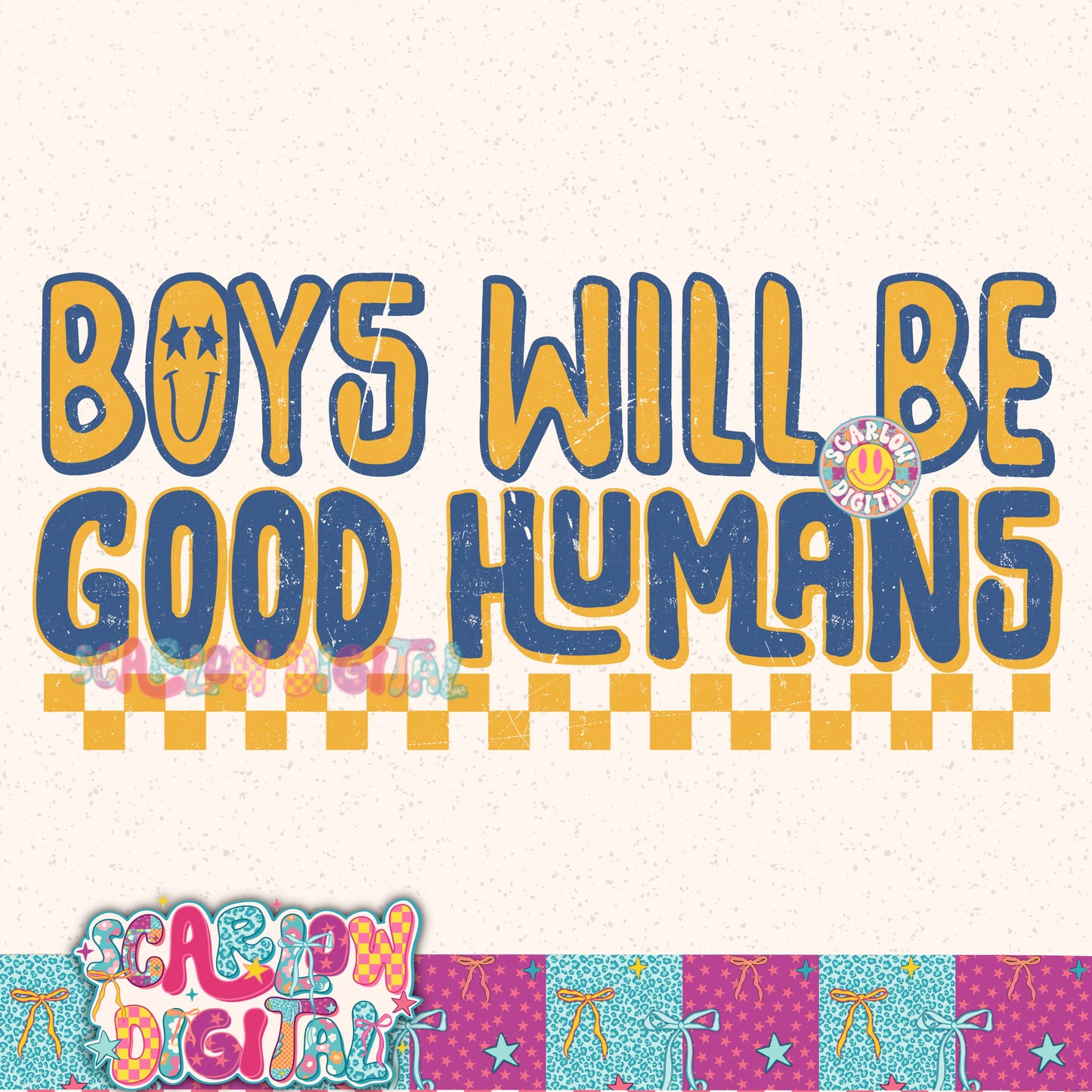 Boys Will Be Good Humans PNG Digital Design