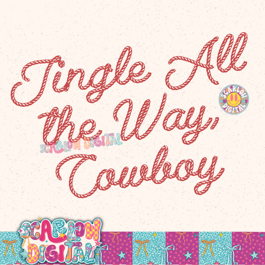 Jingle All the Way Cowboy PNG Digital Design