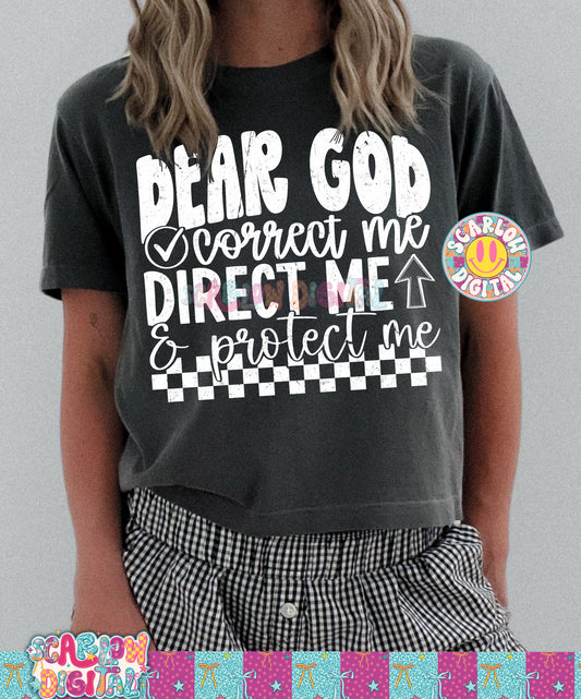 Dear God Correct Me Direct Me & Protect Me PNG Digital Design