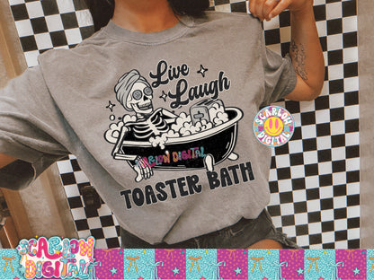 Live Laugh Toaster Bath PNG Digital Design