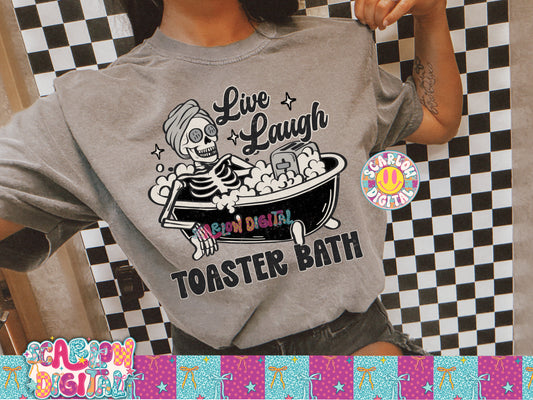 Live Laugh Toaster Bath PNG Digital Design