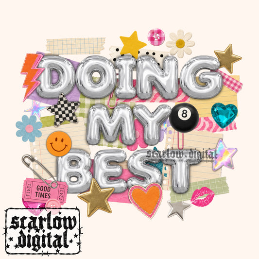 Doing My Best PNG Digital Design