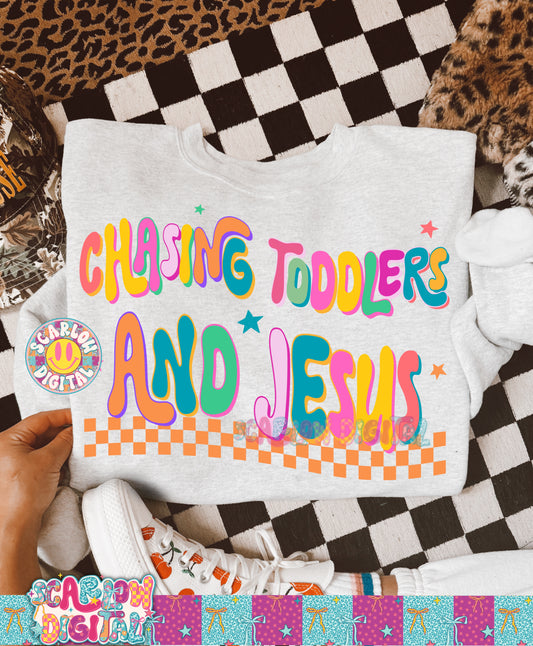 Chasing Toddlers and Jesus PNG Digital Design