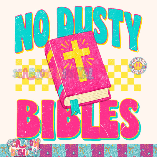 No Dusty Bibles PNG Digital Design