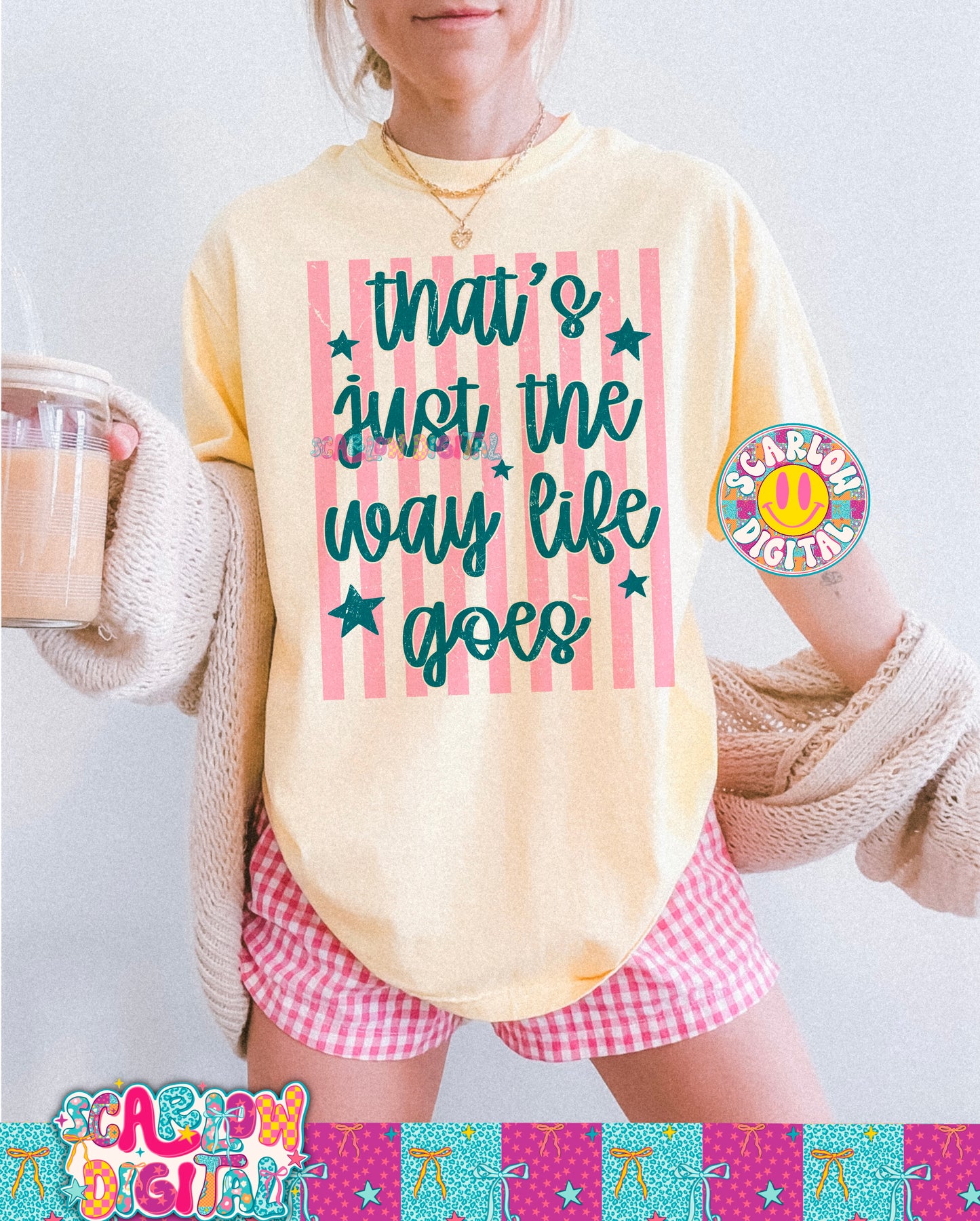 That's Just the Way Life Goes PNG Digital Design