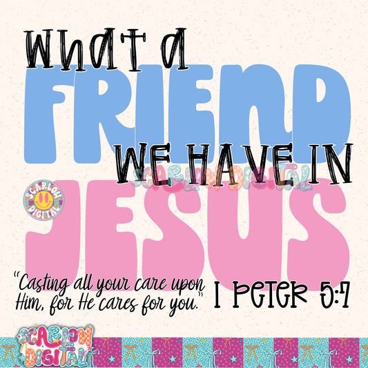 What a Friend We Have in Jesus PNG Digital Design
