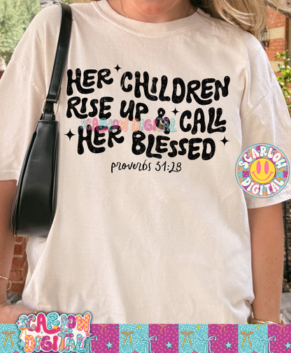 Her Children Rise Up & Call Her Blessed PNG Digital Design
