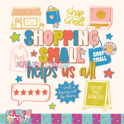 Shopping Small Helps Us All PNG Digital Design