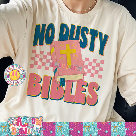 No Dusty Bibles PNG Digital Design