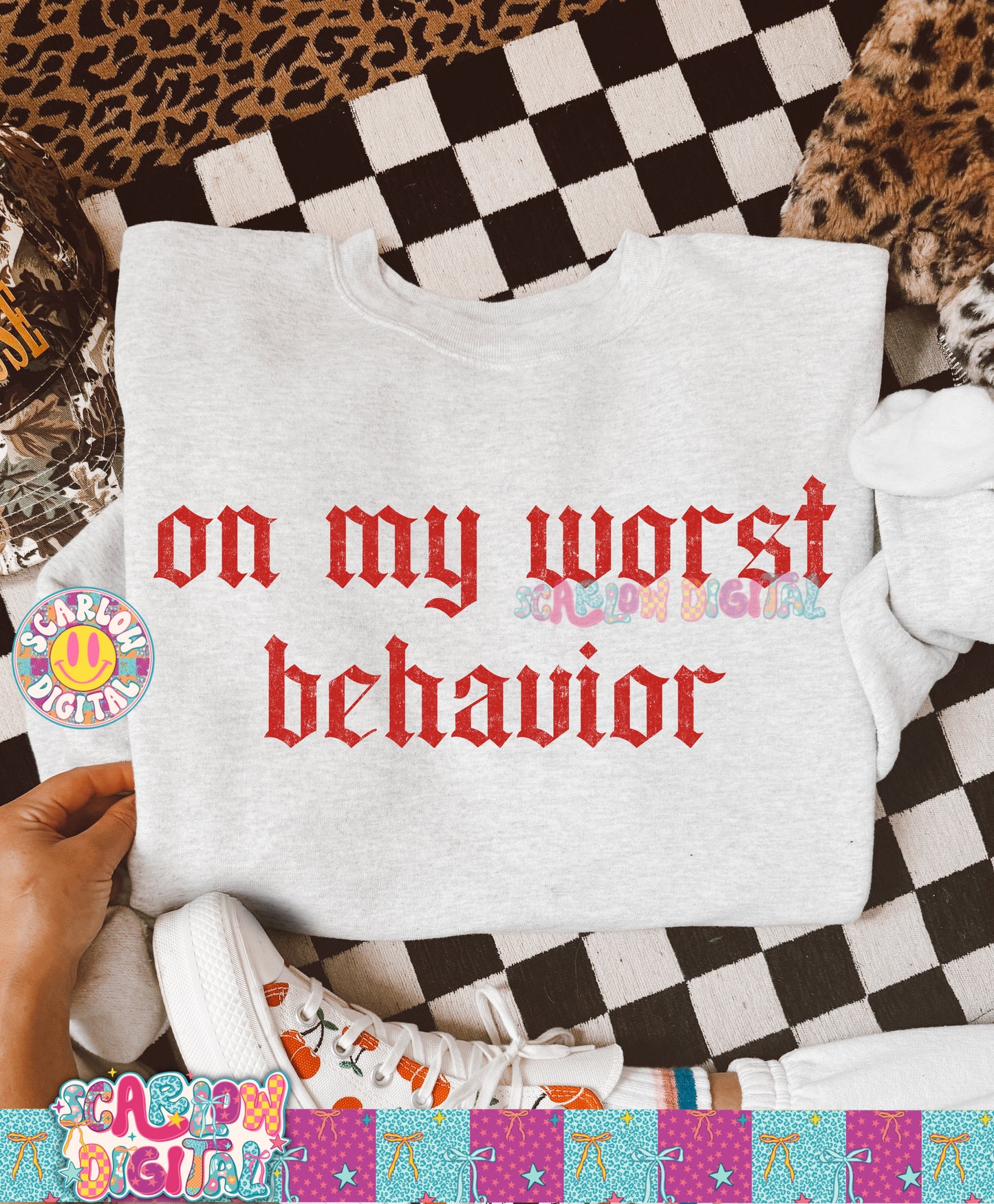 On My Worst Behavior PNG Digital Design