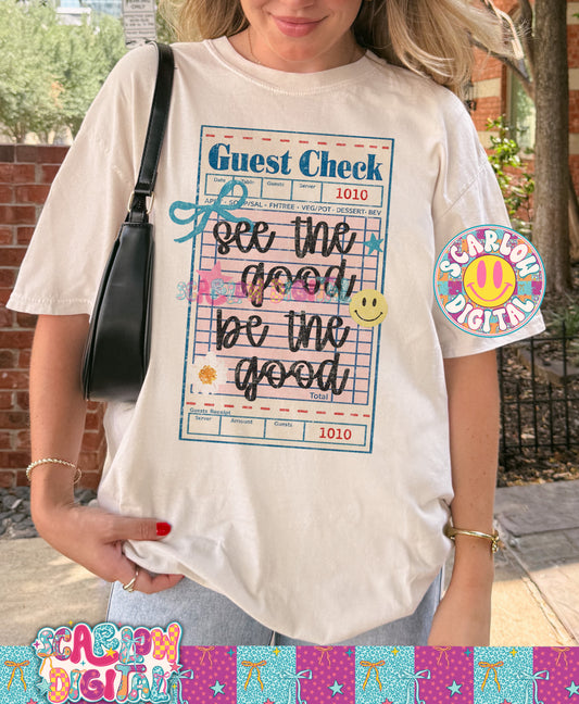 See the Good Be the Good PNG Digital Design