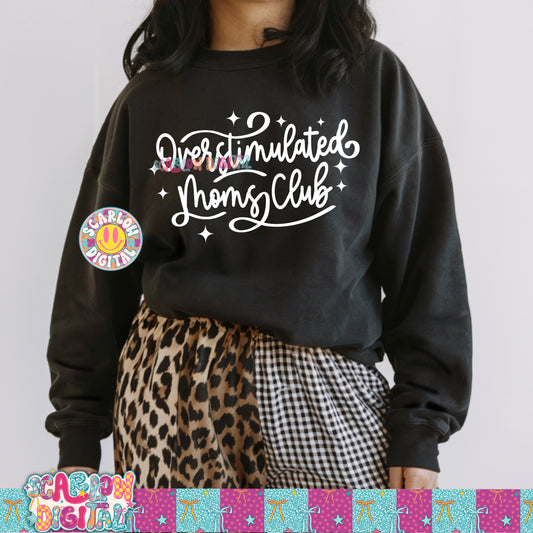 Overstimulated Moms Club PNG Digital Design