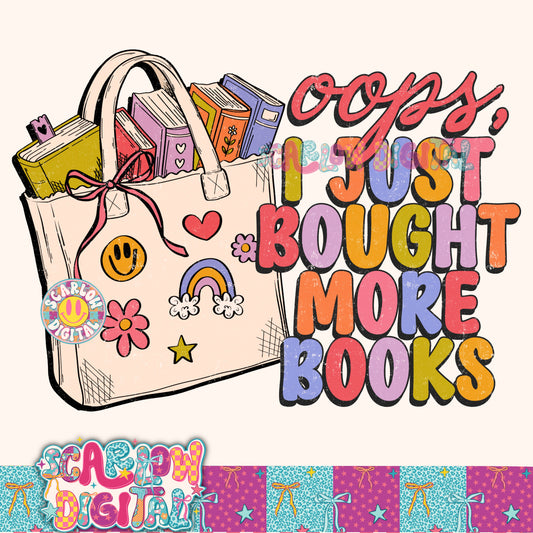 Oops I Bought More Books PNG Digital Design