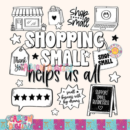 Shopping Small Helps Us All PNG Digital Design