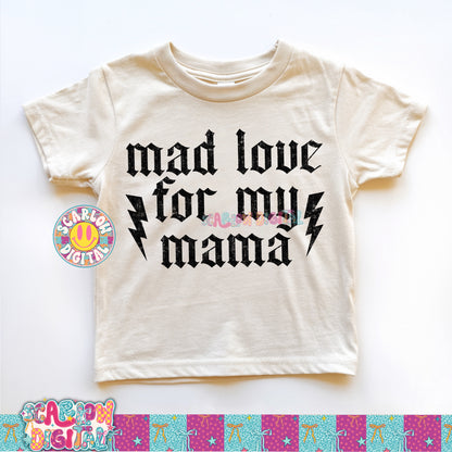 Mad Love For My Mama PNG Digital Design