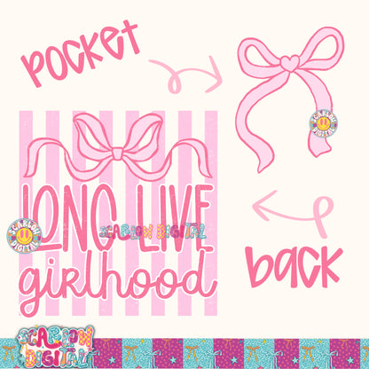 Long Live Girlhood Front and Back PNG Digital Design