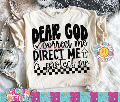 Dear God Correct Me Direct Me & Protect Me PNG Digital Design