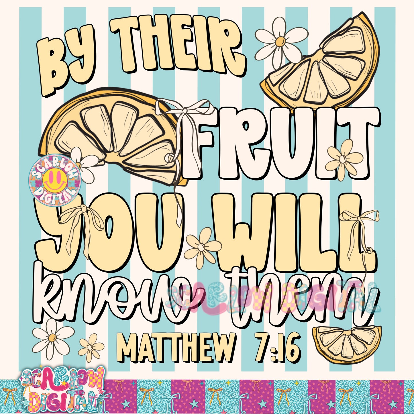 By Their Fruit You Will Know Him PNG Digital Design