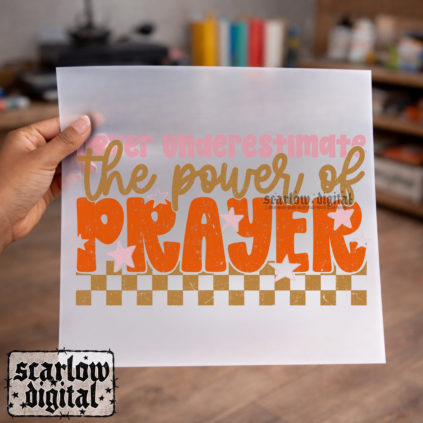 Never Underestimate the Power of Prayer PNG Digital Design