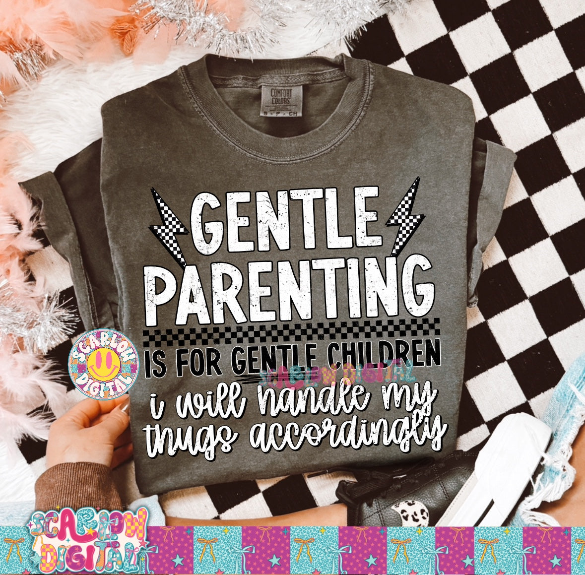 Gentle Parenting is For Gentle Children I Will Handle My Thugs Accordingly PNG Digital Design