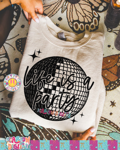 Life is a Party PNG Digital Design