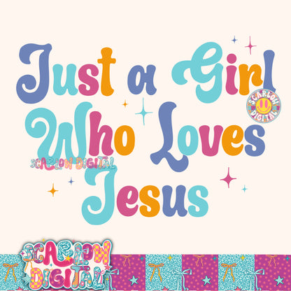 Just a Girl Who Loves Jesus PNG Digital Design