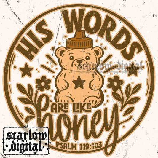 His Words Are Like Honey PNG Digital Design
