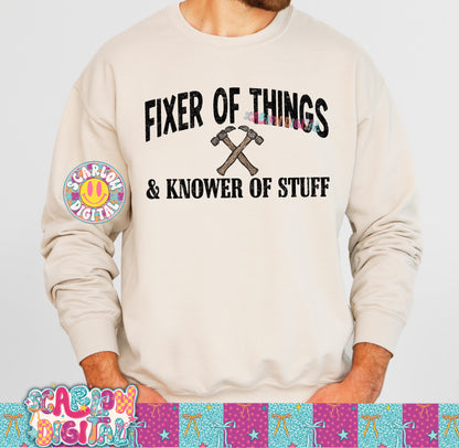 Fixer of Things and Knower of Stuff Father's Day PNG Digital Design