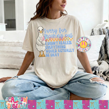 Sorry for Freaking Out I Didn't Realize Everything Would Be Okay PNG Digital Design