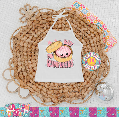 Exclusive - Only Available 6/30: Buy Me Dumplings PNG Digital Design