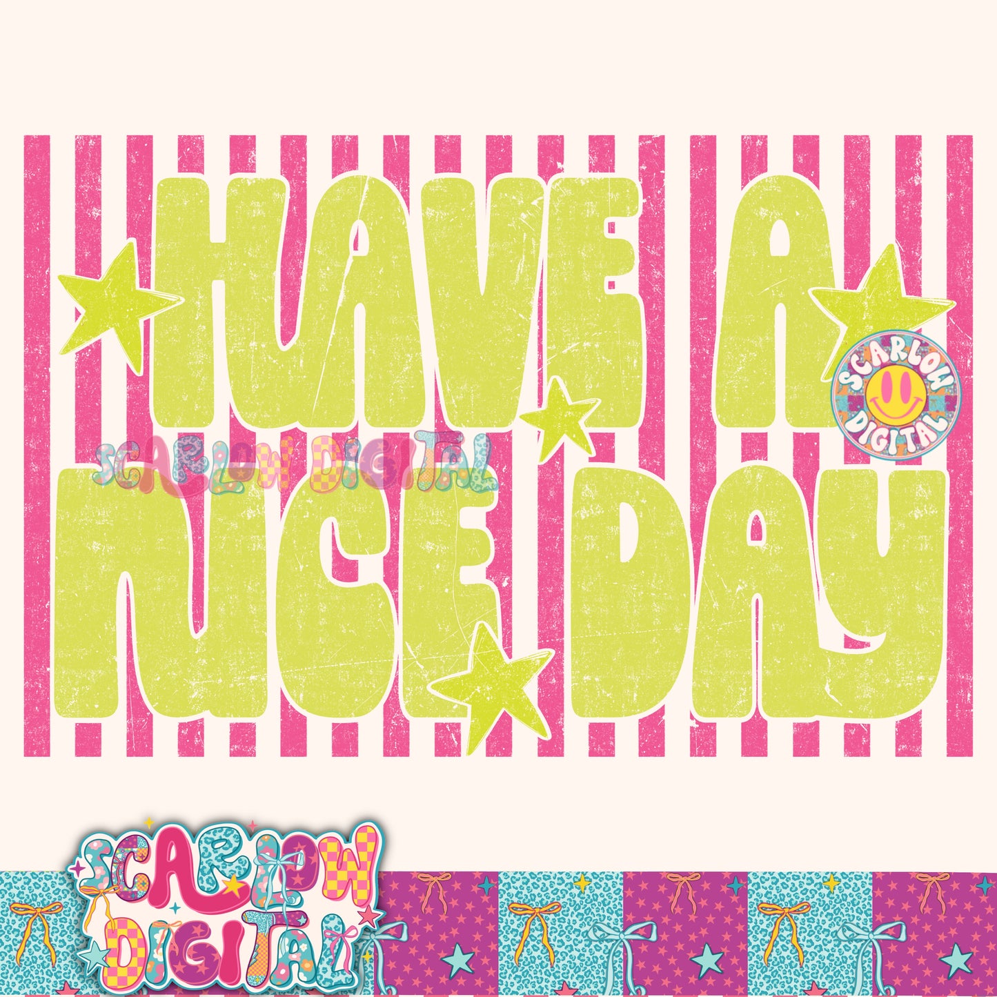 Have a Nice Day PNG Digital Design