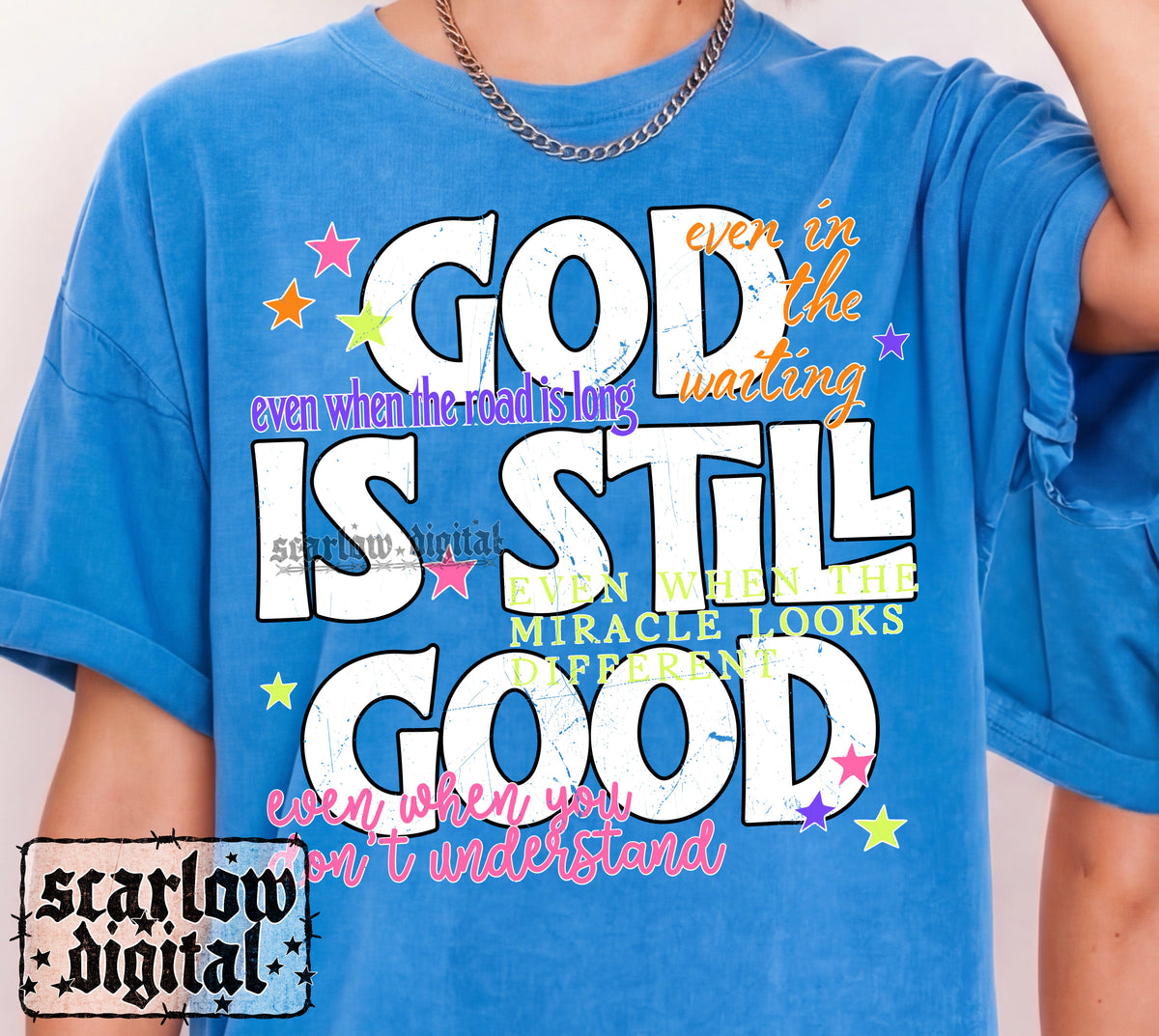 God is Still Good PNG Digital Design