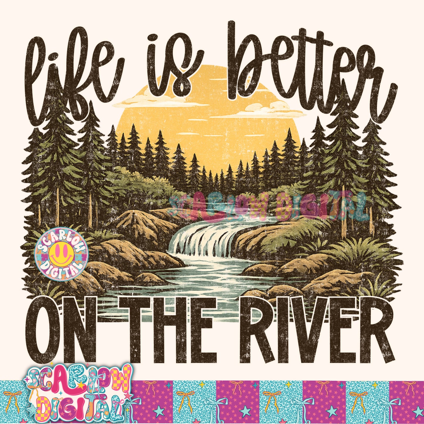 Life is Better on the River PNG Digital Design