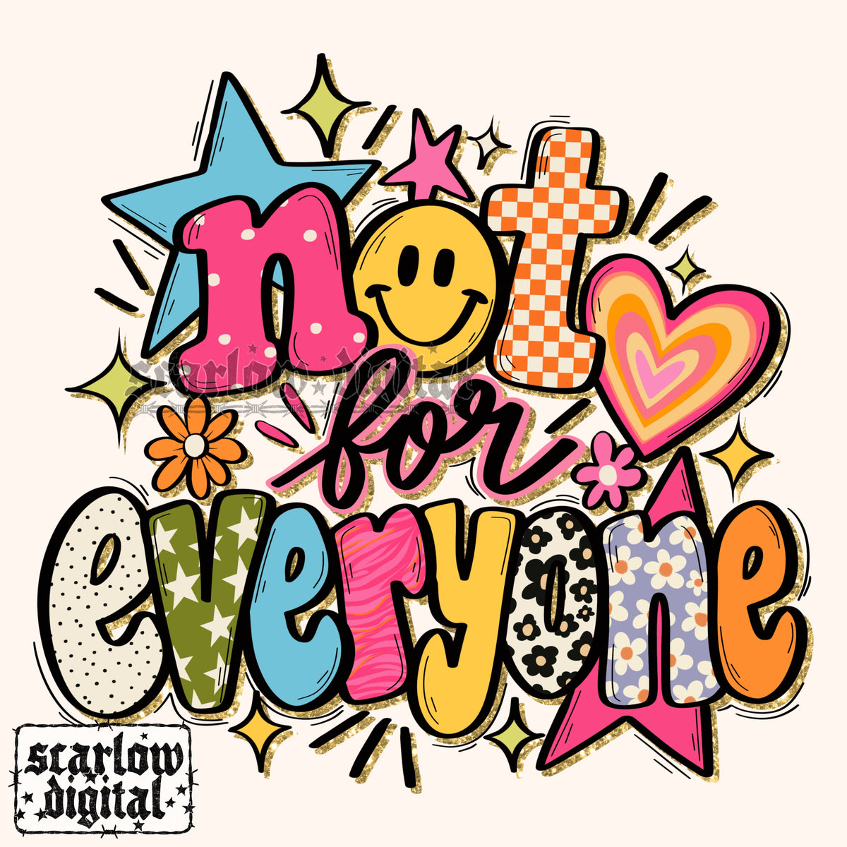 Not For Everyone PNG Digital Design
