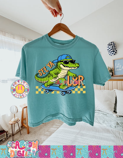 See Ya L8r Alligator PNG Digital Design