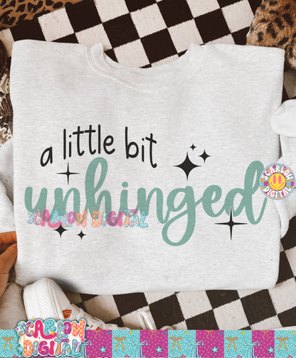 A Little Bit Unhinged PNG Digital Design