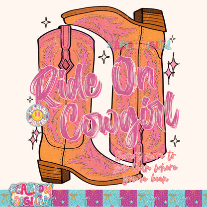 Ride On Cowgirl There's More to You Than Where You've Been PNG Digital Design