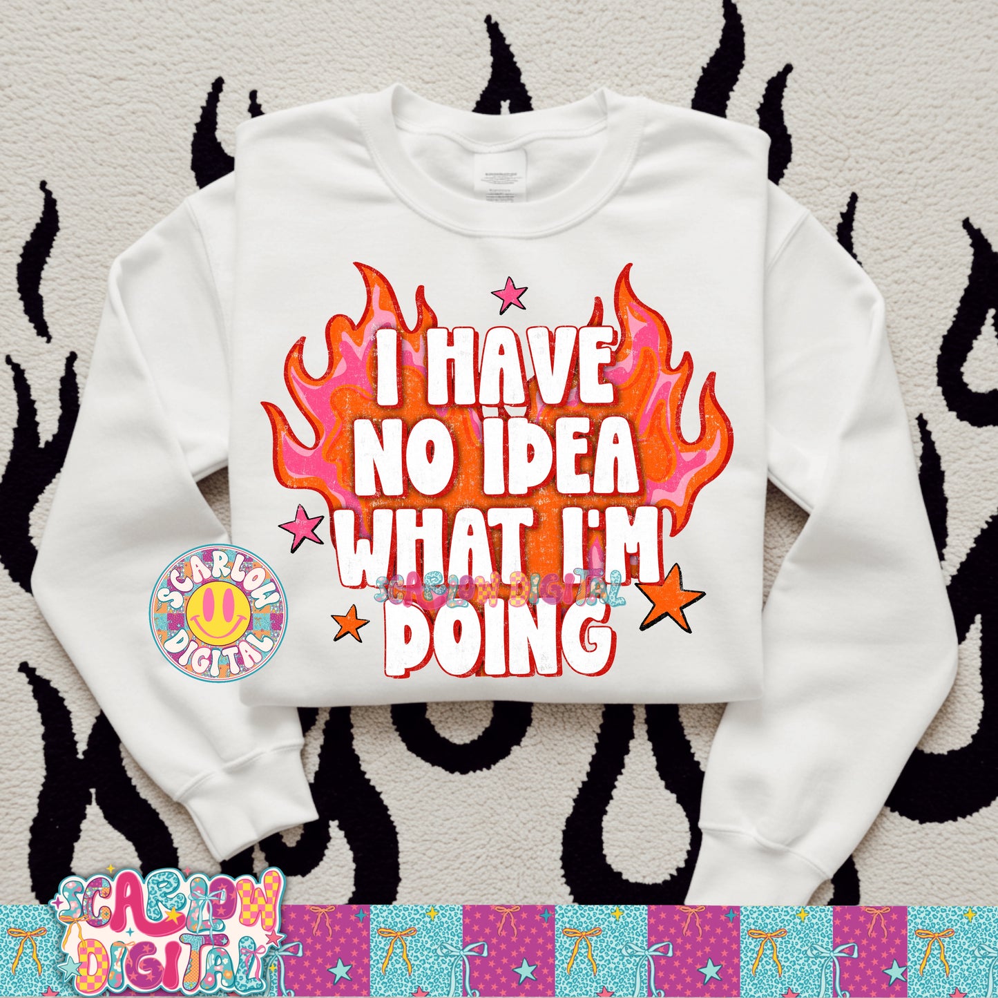 I Have No Idea What I'm Doing PNG Digital Design