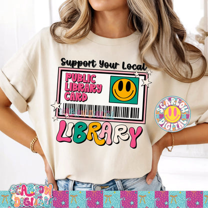 Support Your Local Library PNG Digital Design