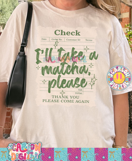 I'll Take a Matcha Please PNG Digital Design