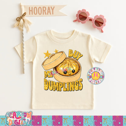 Exclusive - Only Available 6/30: Buy Me Dumplings PNG Digital Design